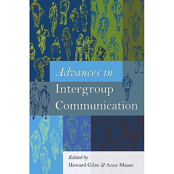 Advances in Intergroup Communication / Language as Social Action Bd.21