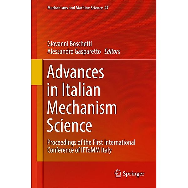 Advances in Italian Mechanism Science / Mechanisms and Machine Science Bd.47