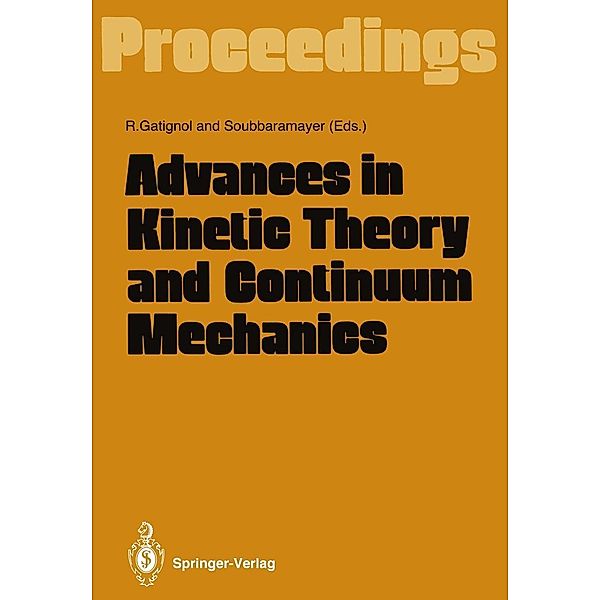 Advances in Kinetic Theory and Continuum Mechanics