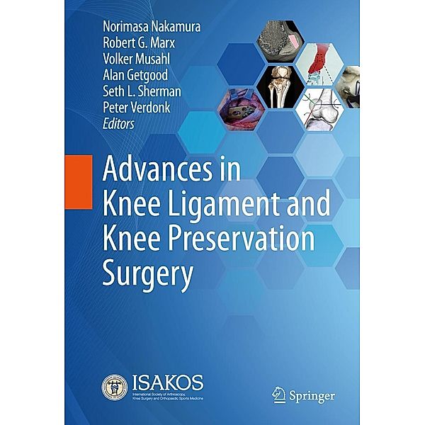 Advances in Knee Ligament and Knee Preservation Surgery