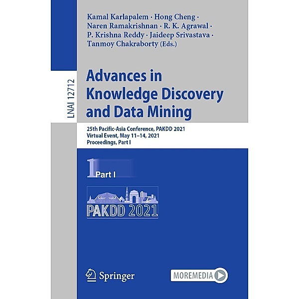 Advances in Knowledge Discovery and Data Mining / Lecture Notes in Computer Science Bd.12712