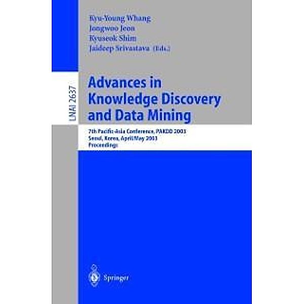 Advances in Knowledge Discovery and Data Mining / Lecture Notes in Computer Science Bd.2637