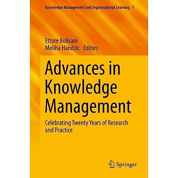 Advances in Knowledge Management / Knowledge Management and Organizational Learning Bd.1