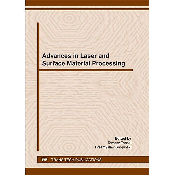 Advances in Laser and Surface Material Processing