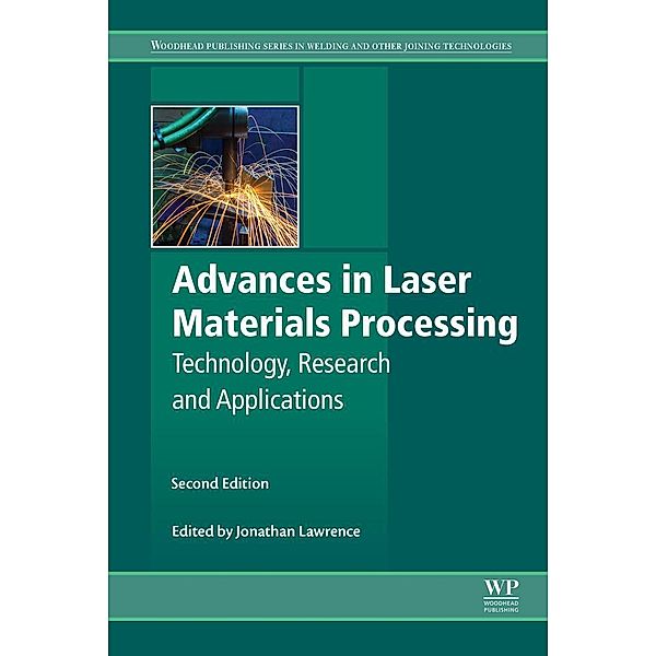 Advances in Laser Materials Processing