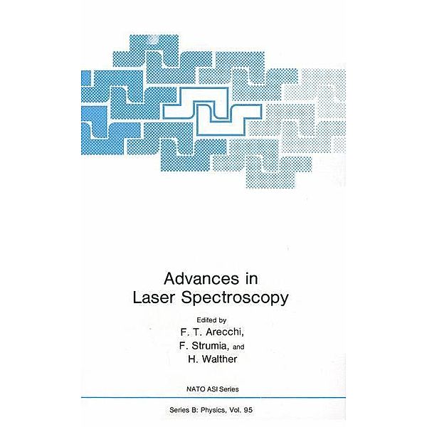 Advances in Laser Spectroscopy, F. T. Arecchi, F. Strumia, H. Walther