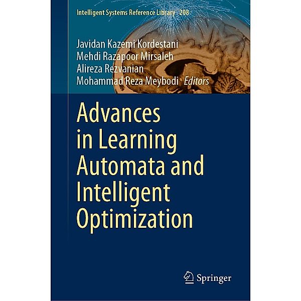 Advances in Learning Automata and Intelligent Optimization / Intelligent Systems Reference Library Bd.208