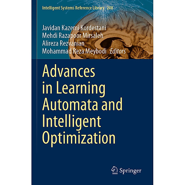 Advances in Learning Automata and Intelligent Optimization