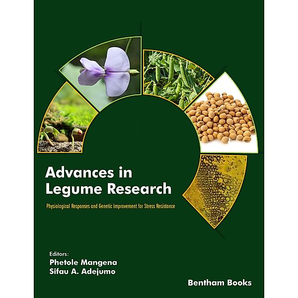 Advances in Legume Research: Physiological Responses and Genetic Improvement for Stress Resistance: Volume 2 / Advances in Legume Research: Physiological Responses and Genetic Improvement for Stress Resistance Bd.2