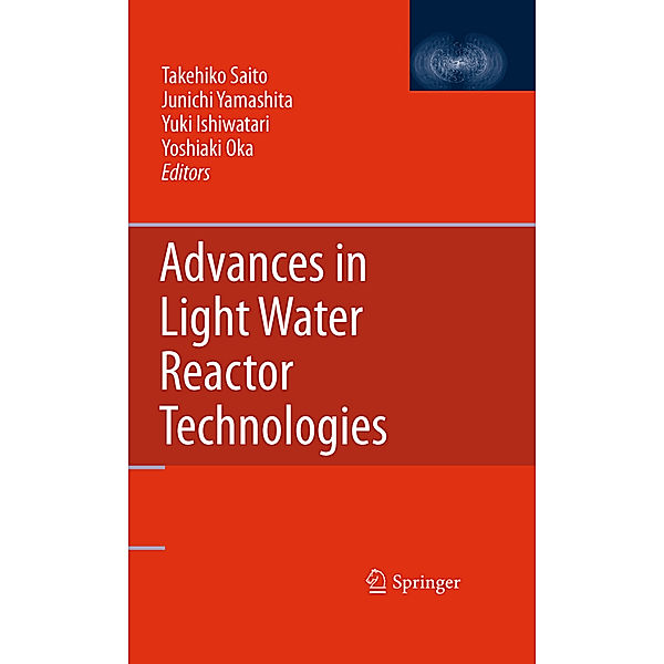 Advances in Light Water Reactor Technologies