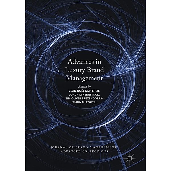 Advances in Luxury Brand Management / Journal of Brand Management: Advanced Collections