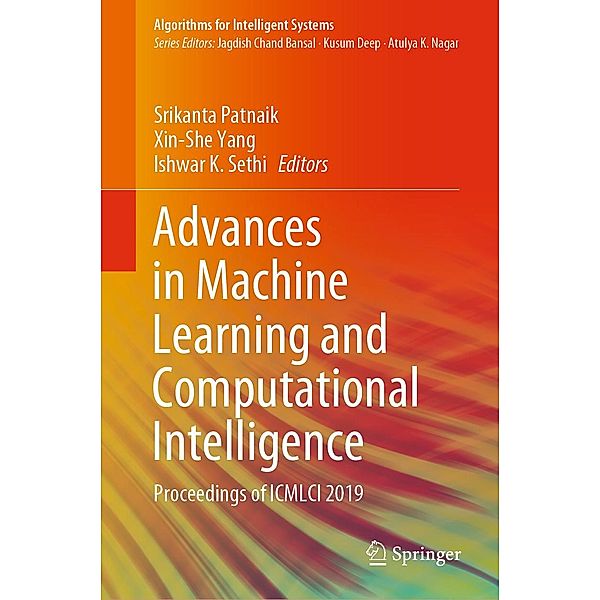 Advances in Machine Learning and Computational Intelligence / Algorithms for Intelligent Systems