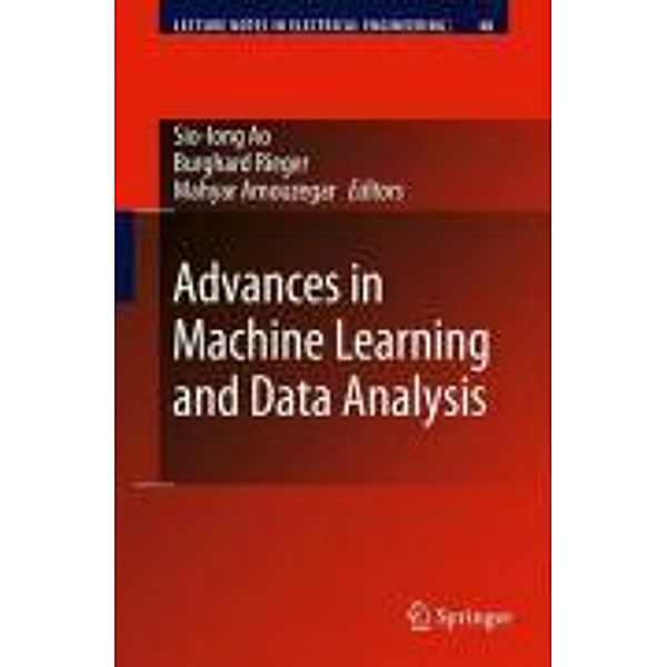 Advances in Machine Learning and Data Analysis / Lecture Notes in Electrical Engineering Bd.48, Sio-Iong Ao, Burghard Rieger, Mahyar Amouzegar