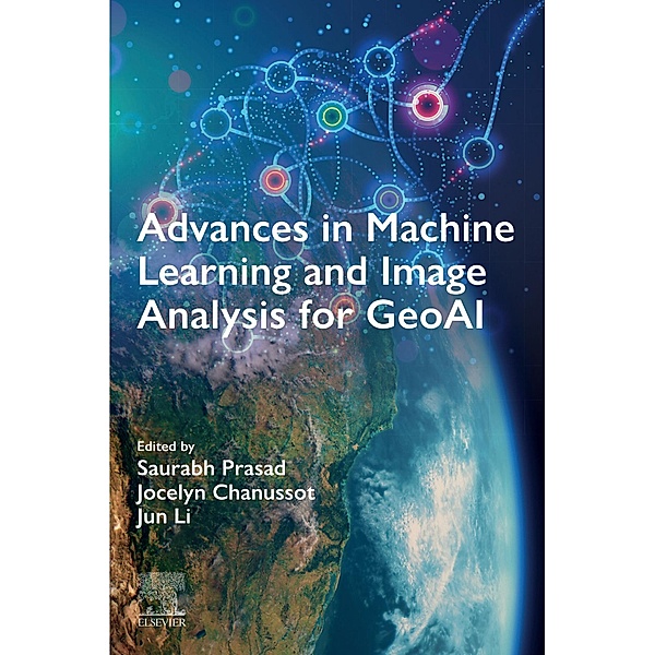 Advances in Machine Learning and Image Analysis for GeoAI