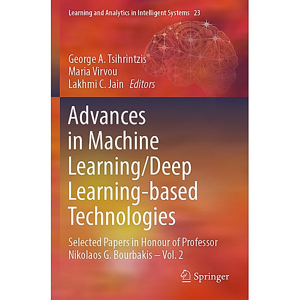 Advances in Machine Learning/Deep Learning-based Technologies