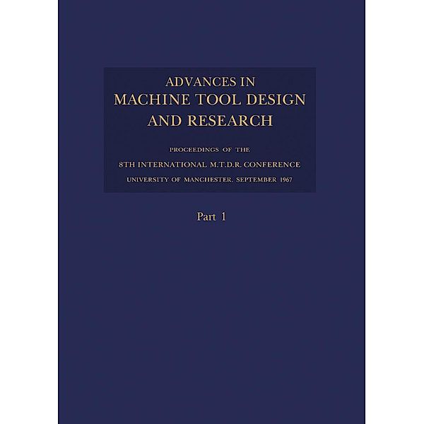Advances in Machine Tool Design and Research 1967
