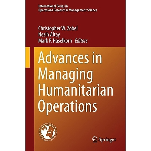 Advances in Managing Humanitarian Operations / International Series in Operations Research & Management Science