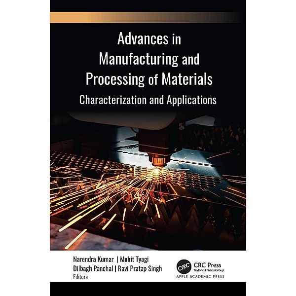 Advances in Manufacturing and Processing of Materials