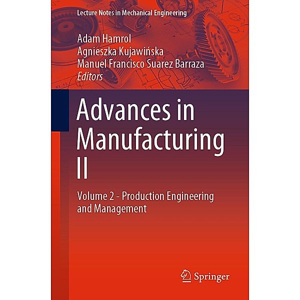 Advances in Manufacturing II / Lecture Notes in Mechanical Engineering