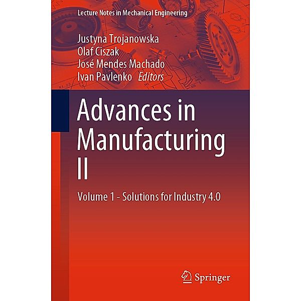 Advances in Manufacturing II / Lecture Notes in Mechanical Engineering