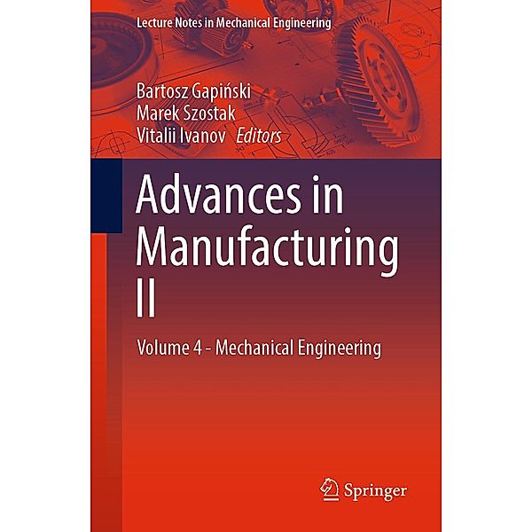 Advances in Manufacturing II / Lecture Notes in Mechanical Engineering