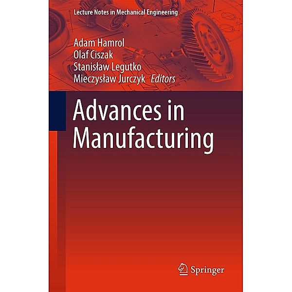 Advances in Manufacturing / Lecture Notes in Mechanical Engineering