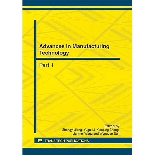 Advances in Manufacturing Technology