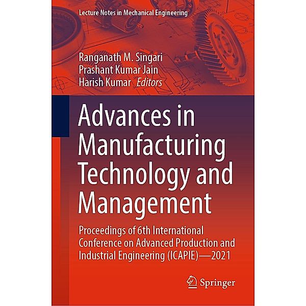 Advances in Manufacturing Technology and Management / Lecture Notes in Mechanical Engineering
