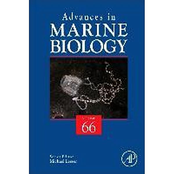 Advances in Marine Biology, Volume Sixty Six, Michael Lesser