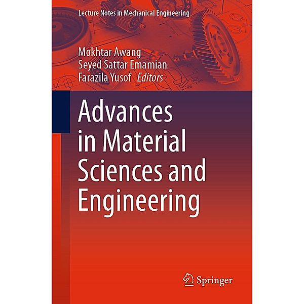 Advances in Material Sciences and Engineering / Lecture Notes in Mechanical Engineering