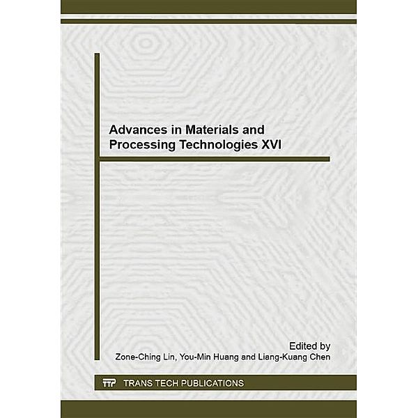 Advances in Materials and Processing Technologies XVI