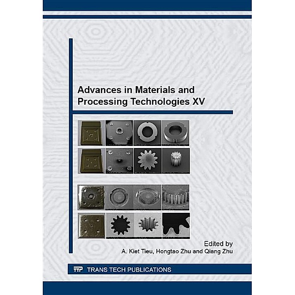 Advances in Materials and Processing Technologies XV