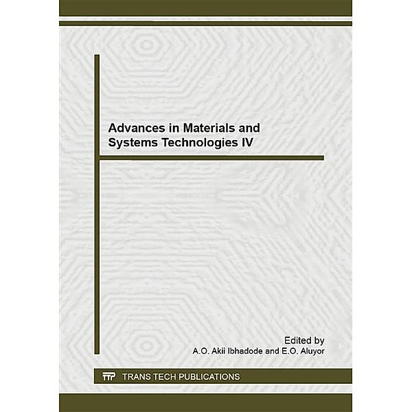 Advances in Materials and Systems Technologies IV