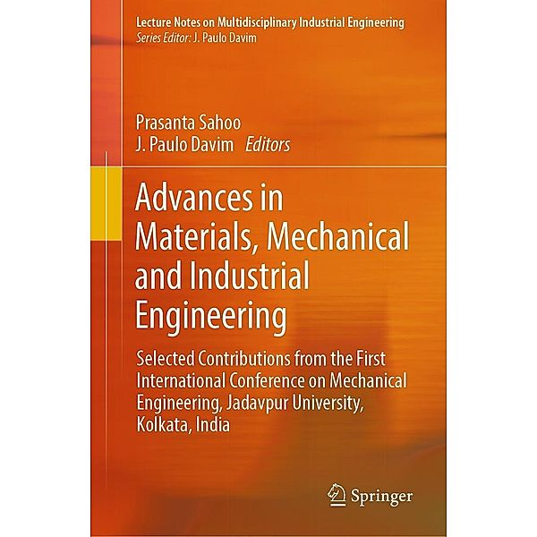 Advances in Materials, Mechanical and Industrial Engineering / Lecture Notes on Multidisciplinary Industrial Engineering