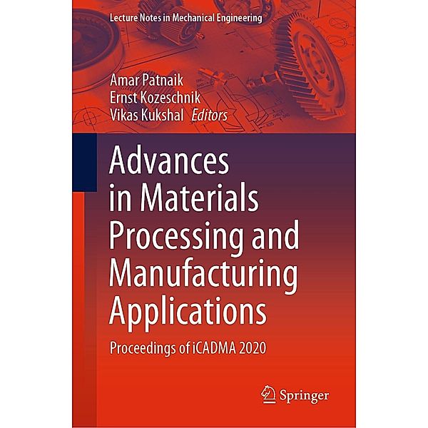 Advances in Materials Processing and Manufacturing Applications / Lecture Notes in Mechanical Engineering