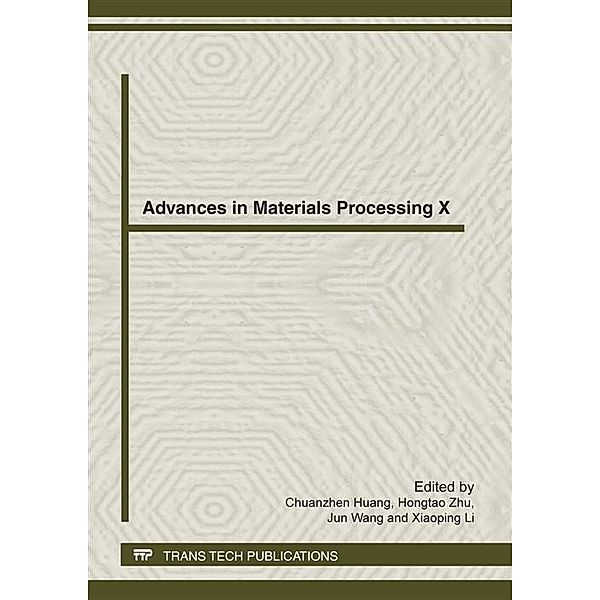 Advances in Materials Processing X