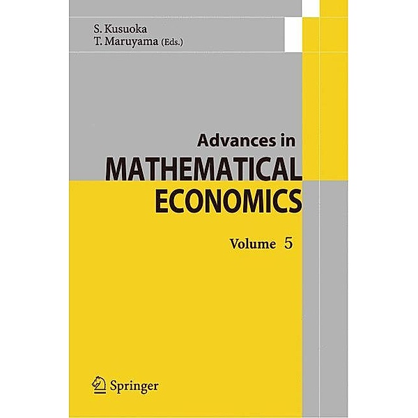 Advances in Mathematical Economics, Toru Maruyama, Shigeo Kusuoka