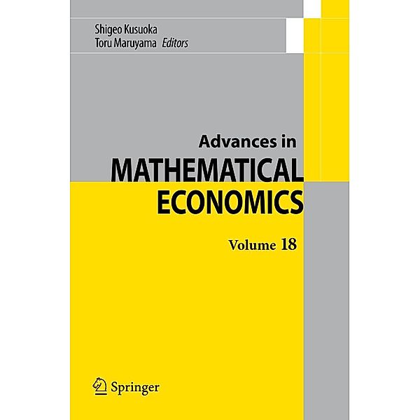 Advances in Mathematical Economics Volume 18 / Advances in Mathematical Economics Bd.18