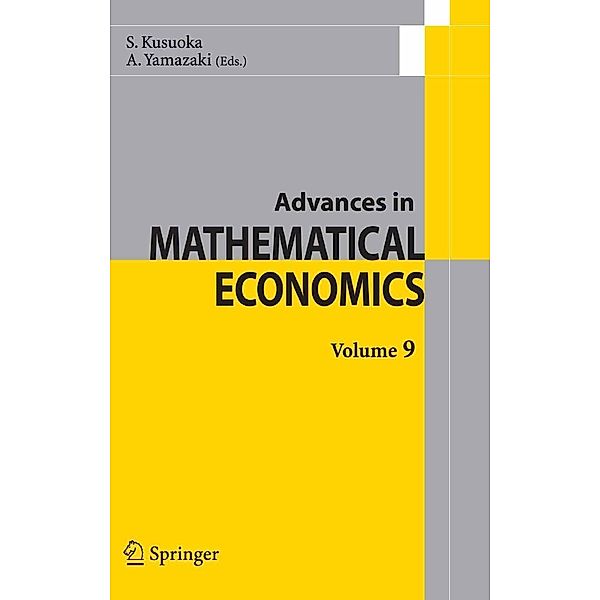 Advances in Mathematical Economics Volume 9 / Advances in Mathematical Economics Bd.9
