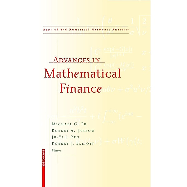 Advances in Mathematical Finance / Applied and Numerical Harmonic Analysis
