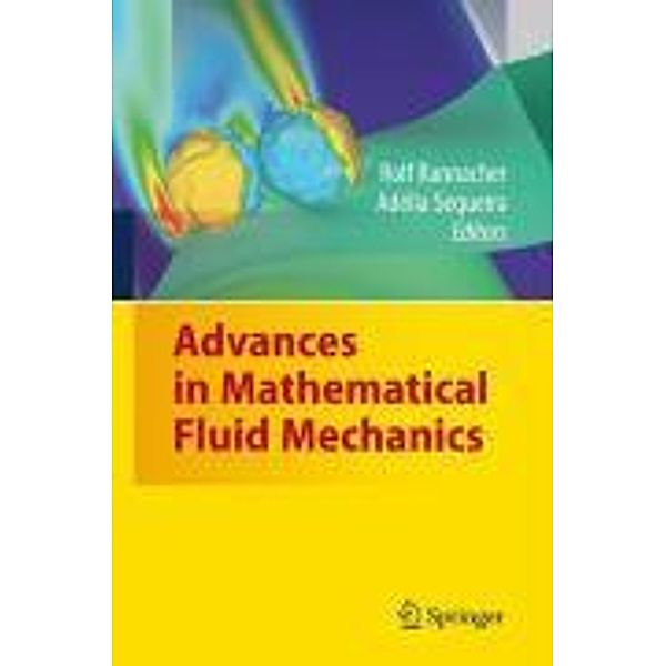 Advances in Mathematical Fluid Mechanics, Rolf Rannacher, Adélia Sequeira
