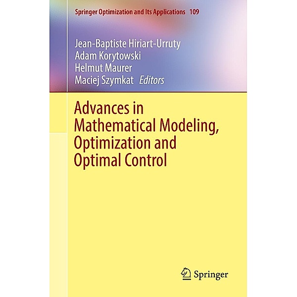 Advances in Mathematical Modeling, Optimization and Optimal Control / Springer Optimization and Its Applications Bd.109