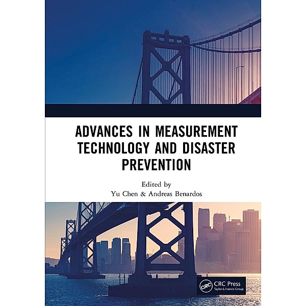 Advances in Measurement Technology and Disaster Prevention, Yu Chen, Andreas Benardos
