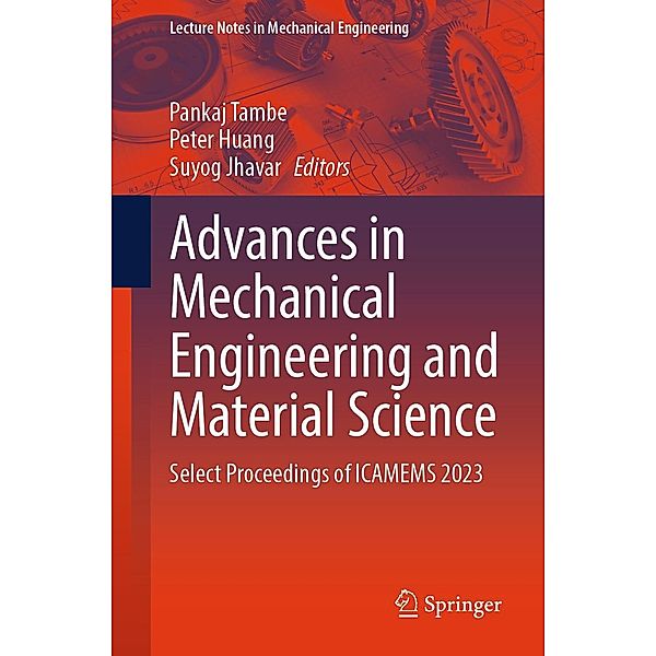 Advances in Mechanical Engineering and Material Science / Lecture Notes in Mechanical Engineering