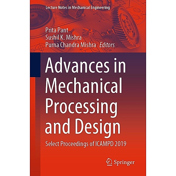 Advances in Mechanical Processing and Design / Lecture Notes in Mechanical Engineering