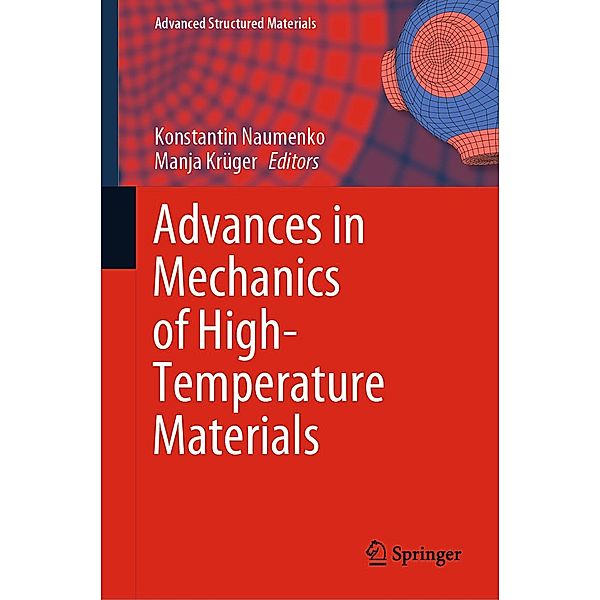 Advances in Mechanics of High-Temperature Materials / Advanced Structured Materials Bd.117