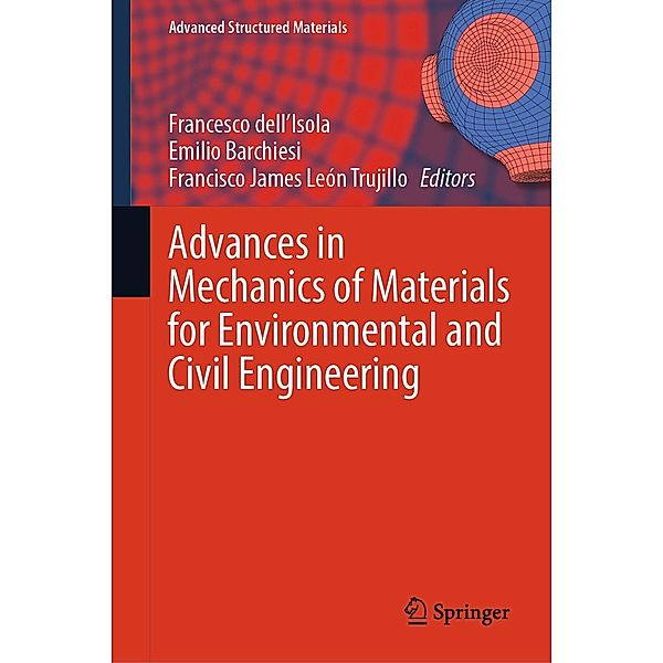 Advances in Mechanics of Materials for Environmental and Civil Engineering / Advanced Structured Materials Bd.197