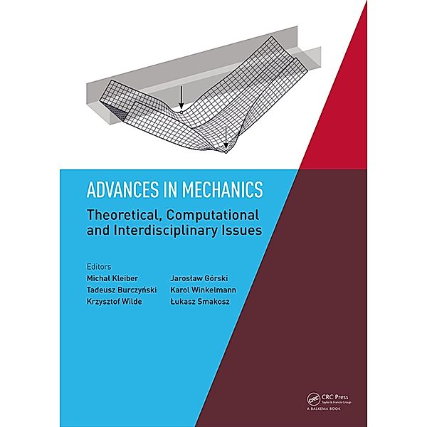 Advances in Mechanics: Theoretical, Computational and Interdisciplinary Issues