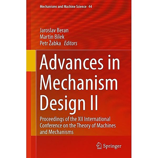 Advances in Mechanism Design II / Mechanisms and Machine Science Bd.44