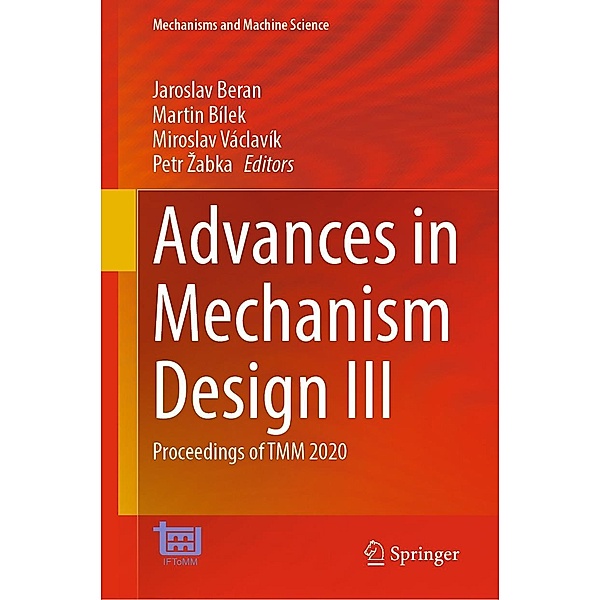 Advances in Mechanism Design III / Mechanisms and Machine Science Bd.85